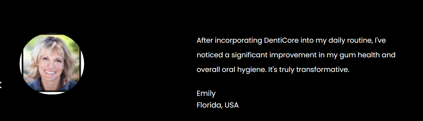 Customer one of denticore